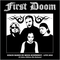 DURCH IRONIE ZU MEHR SCHÖNHEIT - LIVE 2010