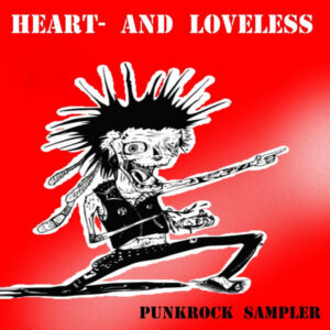 HEART- AND LOVELESS PUNKROCK SAMPLER Vol. 1
